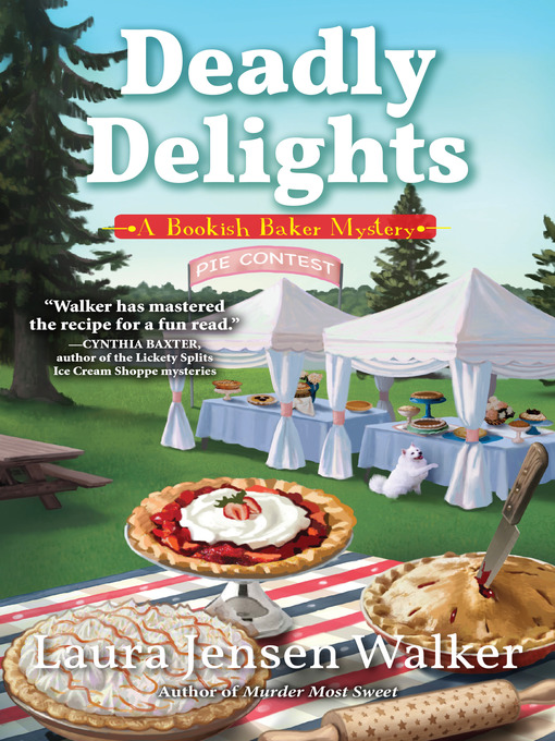 Title details for Deadly Delights by Laura Jensen Walker - Available